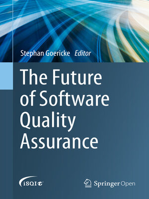 cover image of The Future of Software Quality Assurance